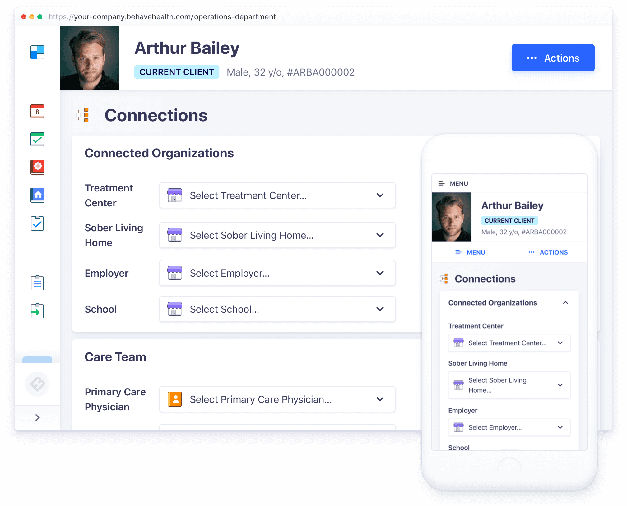 Behave EHR Connections — Arthur Bailey client record with Connected Organizations (treatment center, sober living home, employer, school) and Care Team selectors, shown on desktop beside a mobile-responsive rendering of the same screen